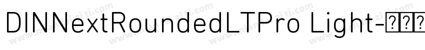 DINNextRoundedLTPro Light字体转换